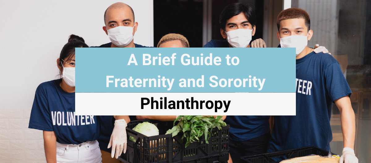 A Brief Guide to Fraternity and Sorority Philanthropy